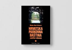 Hrvatska parkovna baština - zaštita i obnova
