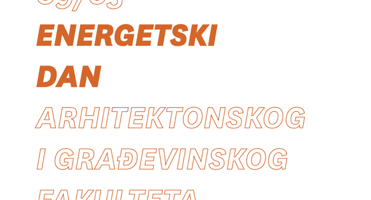 Energetski dan Arhitektonskog i Građevinskog fakulteta