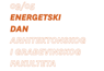 Energetski dan Arhitektonskog i Građevinskog fakulteta