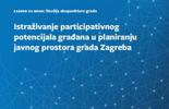 Istraživanje participativnog potencijala građana u planiranju javnog prostora grada Zagreba