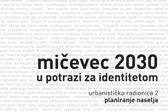 U potrazi za identitetom - Mičevec 2030