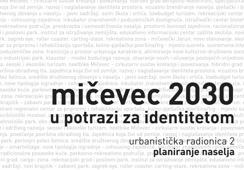 U potrazi za identitetom - Mičevec 2030