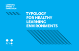 Prostori učenja u tranziciji – Tipologija zdravih prostora za učenje