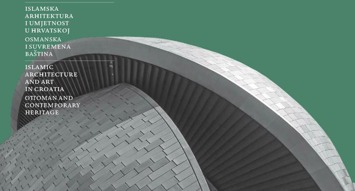 Islamska arhitektura i umjetnost u Hrvatskoj, Osmanska i suvremena baština
