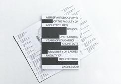Kratka autobiografija škole Arhitektonskog fakulteta - 100 godina izobrazbe arhitekata - Sveučilište u Zagrebu Arhitektonski fakultet