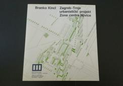 Zagreb - Trnje urbanistički projekt Zone centra Njivica