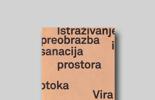 Istraživanja, preobrazba i sanacIja prostora otoka Vira