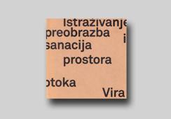 Istraživanja, preobrazba i sanacIja prostora otoka Vira