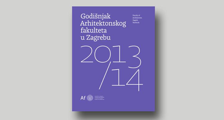 Godišnjak Arhitektonskog fakulteta u Zagrebu 2013./14.