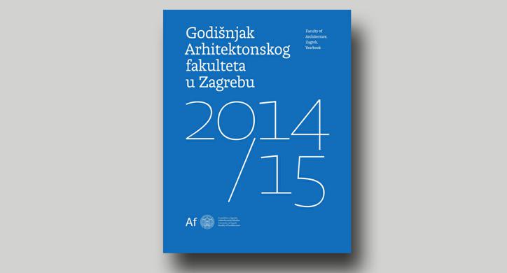 Godišnjak Arhitektonskog fakulteta u Zagrebu 2014./15.
