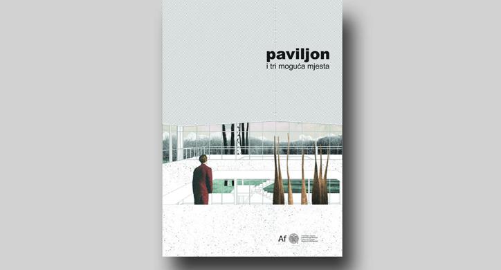 Paviljon i tri moguća mjesta