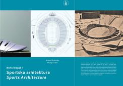 Boris Magaš: Sportska arhitektura 