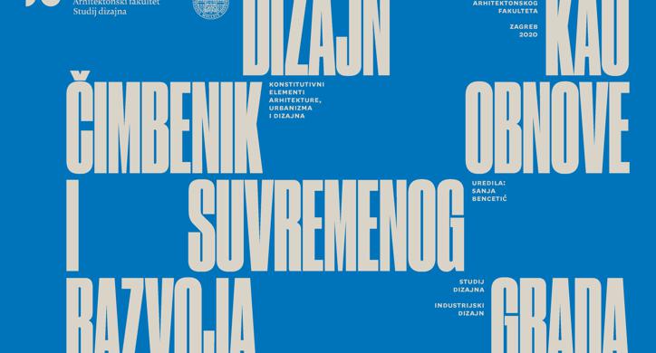 Design as a Factor of Urban Renewal and Contemporary Development