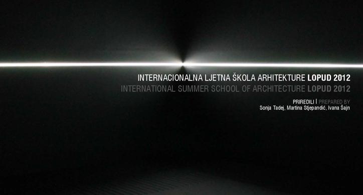 Internacionalna ljetna škola arhitekture Lopud 2012