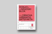 Donjogradski blok - obnova urbanog artefakta