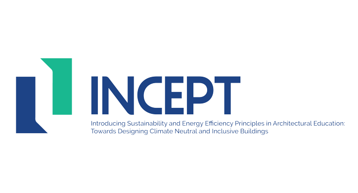 INCEPT/Introducing Sustainability and Energy Efficiency Principles in Architectural Education: Towards Designing Climate Neutral and Inclusive Buildings
