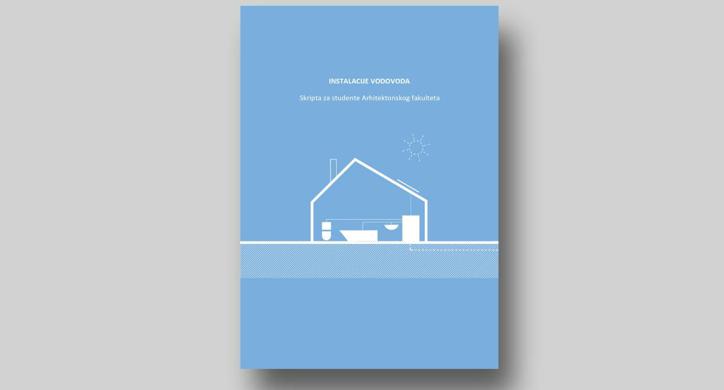 Instalacije vodovoda – skripta za studente Arhitektonskog fakulteta