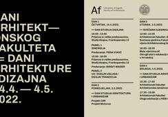 DANI ARHITEKTONSKOG FAKULTETA 14.4. — 4. 5. 2022.