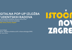Istočni Novi Zagreb: Digitalna pop-up izložba studentskih radova