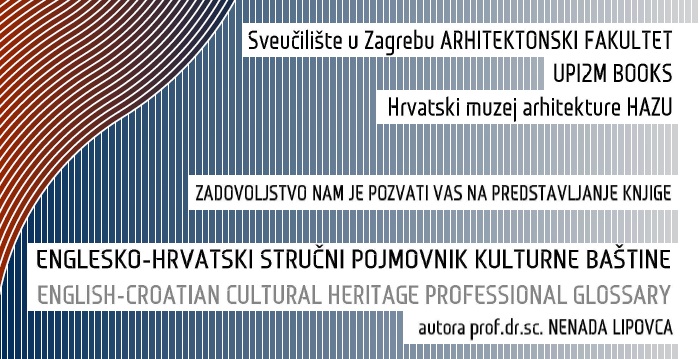 Promocija knjige Englesko-hrvatski stručni pojmovnik kulturne baštine autora Nenada Lipovca