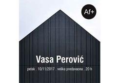 Vasa Perović, predavanje 10.11. u 20