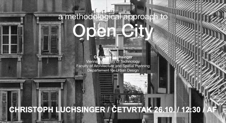 Christoph Luchsinger: Metodološki pristup otvorenom gradu